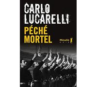 Péché mortel - Lucarelli Carlo
