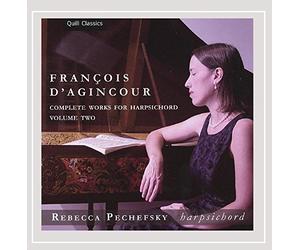 Pechefsky,Rebecca - Francois d'Agincour Complete Works Vol.2