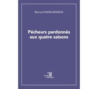 Pécheurs pardonnés aux quatre saisons