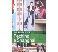 Pechino e Shanghai. Ediz. illustrata