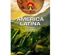 Pechino Express. America Latina. Colombia Guatemala Messico