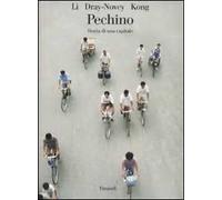 Pechino. Storia di una città