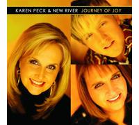 Peck, Karen & New River - Journey Of Joy