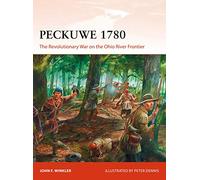 Peckuwe 1780: The Revolutionary War on the Ohio River Frontier