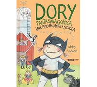 pecora nera a scuola dory fantasmagorica hanlon abby 8861894224