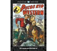 Pecos Kid Western #1: Facsimile Edition