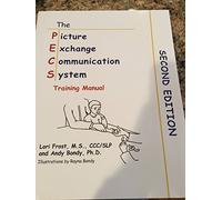 PECS: The Picture Exchange Communication System