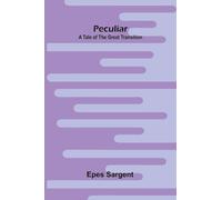 Peculiar: A Tale of the Great Transition