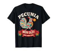 Pecunia Non Olet Latin Motto Hispanic Heritage Teacher Maglietta