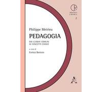 Pedagogia. Dai luoghi comuni ai concetti chiave