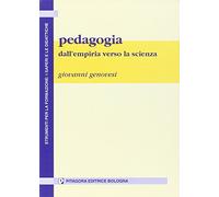 Pedagogia. Dall'empiria verso la scienza