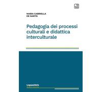 PEDAGOGIA DEI PROCESSI CULTURALI E DIDATTICA INTERCULTURALE - 2024