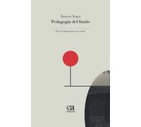 Pedagogia del limite. Per un'educazione eco-critica