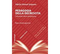 Pedagogia della decrescita. L'educazione sfida la globalizzazione