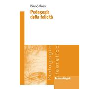 Pedagogia della felicità