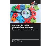 Pedagogia della professione docente: Ti presento il Nuovo Movimento delle Competenze