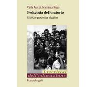 Pedagogia dell'oratorio. Criticità e prospettive educative
