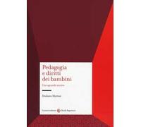 Pedagogia e diritti dell'infanzia. Uno sguardo storico