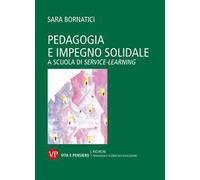 Pedagogia e impegno solidale. A scuola di service learning