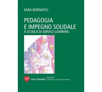 Pedagogia e impegno solidale. A scuola di service learning