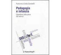 Pedagogia e infanzia. Questioni educative nei servizi