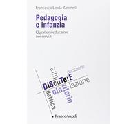 Pedagogia e infanzia. Questioni educative nei servizi