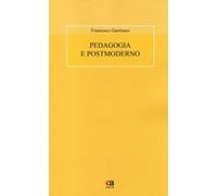 Pedagogia e postmoderno
