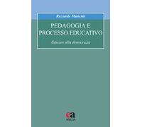Pedagogia e processo educativo. Educare alla democrazia
