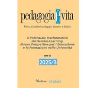 Pedagogia e vita. Il potenziale trasformativo del service-learning. Nuove prospe