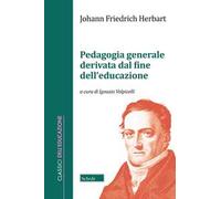 Pedagogia generale derivata dal fine dell’educazione