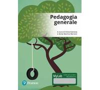 Pedagogia generale. Ediz. MyLab. Con Contenuto digitale per accesso online