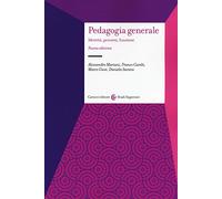 Pedagogia generale. Identità, percorsi, funzione. Nuova ediz.