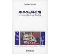 Pedagogia generale. Insegnamento, scienza, disciplina