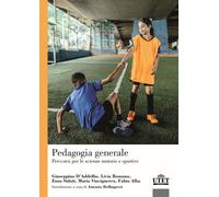 Pedagogia generale. Per-corsi per le scienze motorie e sportive - D'Addelf...