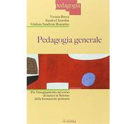 Pedagogia generale per l'insegnamento nel corso di laurea in scienze della formazione primaria