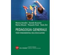 Pedagogia generale. Temi fondamentali dell'educazione