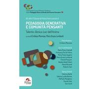 Pedagogia generativa e comunità pensanti. Talento: genius loci dell'anima