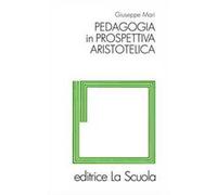 Pedagogia in prospettiva aristotelica