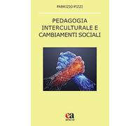 Pedagogia interculturale e cambiamenti sociali
