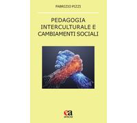 Pedagogia interculturale e cambiamenti sociali - 2023 - Anicia (R