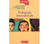 Pedagogia interculturale. Nuova ediz.