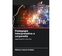 Pedagogia interpretativa e corporeità