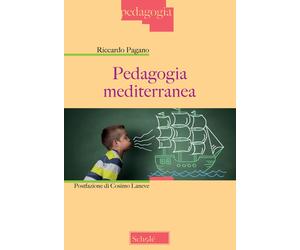 Pedagogia mediterranea - Pagano Riccardo