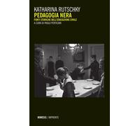 Pedagogia nera. Fonti storiche dell'educazione civile - [Mimesis]