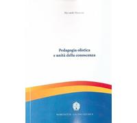 Pedagogia Olistica e Unità della Conoscenza