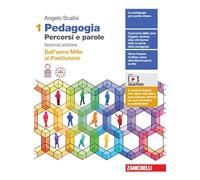 9788808799548 PEDAGOGIA. PERCORSI E PAROLE. DALL'ANNO ZANICHELLI ANGELO SCALISI