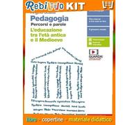 PEDAGOGIA. PERCORSI E PAROLE - VOLUME UNICO PRIMO BIENNIO (LDM) (9788808920874) - Libro Scolastico + Kit Scuola con Copertine Rebillo
