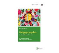 Pedagogia popolare. Da Célestin Freinet al Mce-Fimem. La dimensione social...