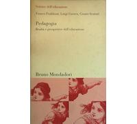 Pedagogia. Realtà e prospettive dell'educazione