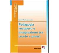Pedagogia, recupero e integrazione tra teorie e prassi